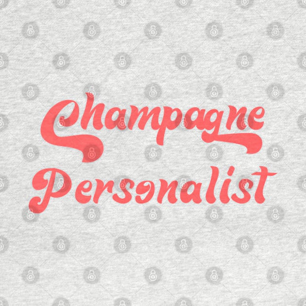 CHAMPAGNE PERSONALIST by Inner System